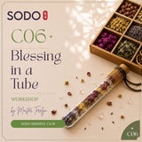 C06 - Blessing in a Tube Workshop